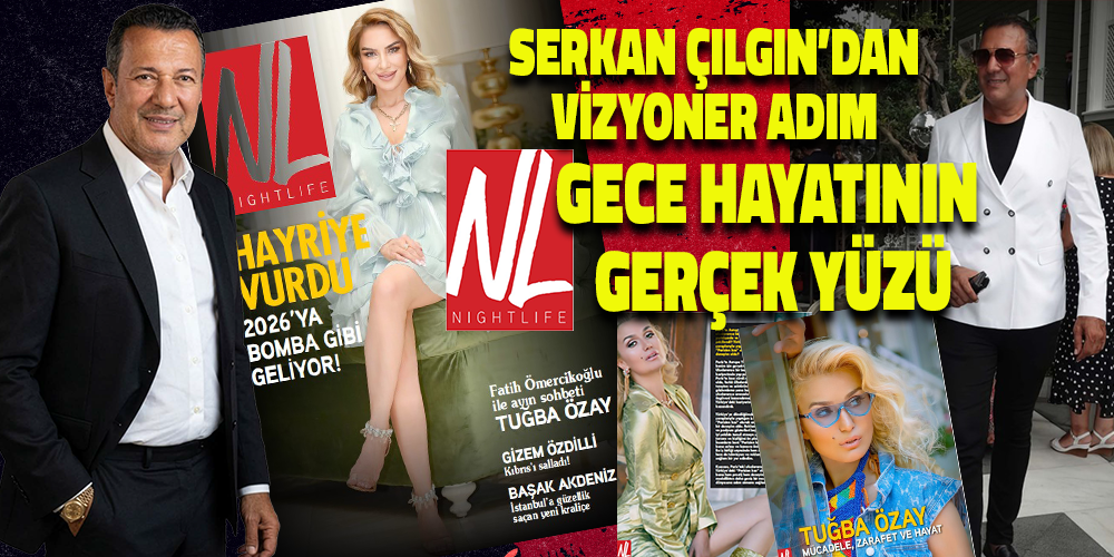 GECE HAYATININ YENİ YÜZÜ: